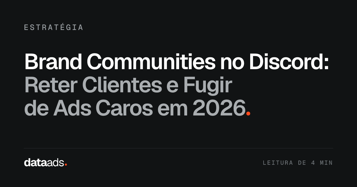 Brand Communities no Discord: Reter Clientes e Fugir de Ads Caros em 2026