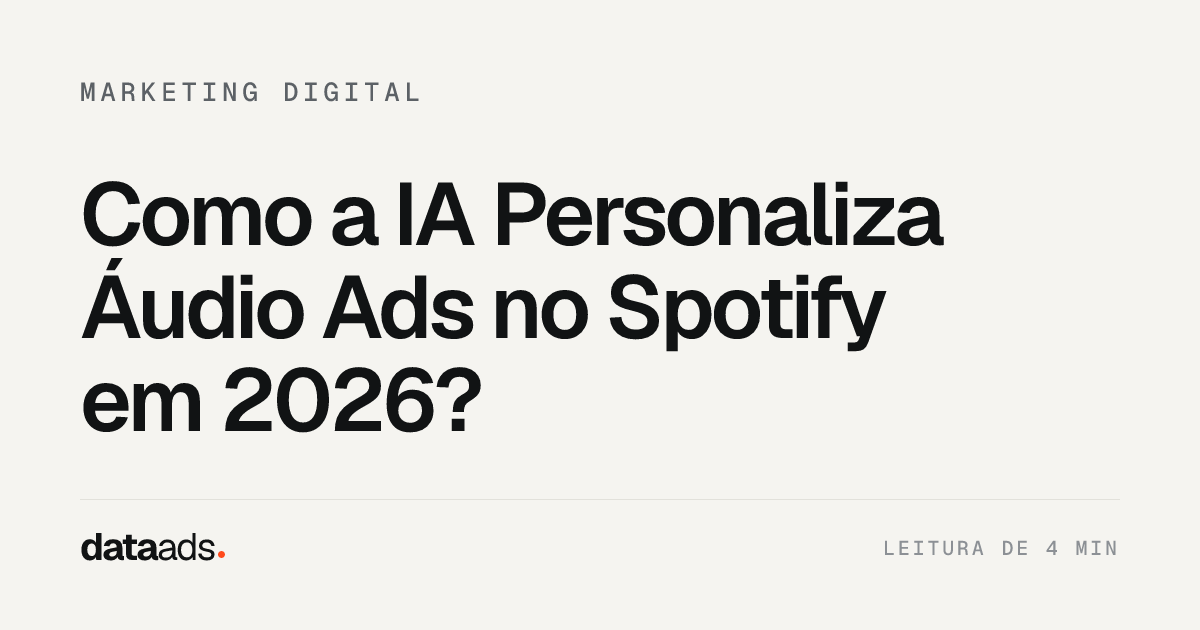Como a IA Personaliza Áudio Ads no Spotify em 2026?