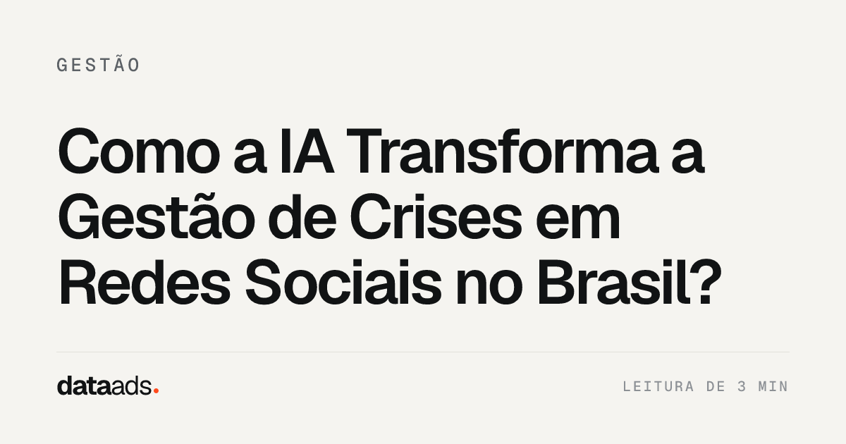 Como a IA Transforma a Gestão de Crises em Redes Sociais no Brasil?