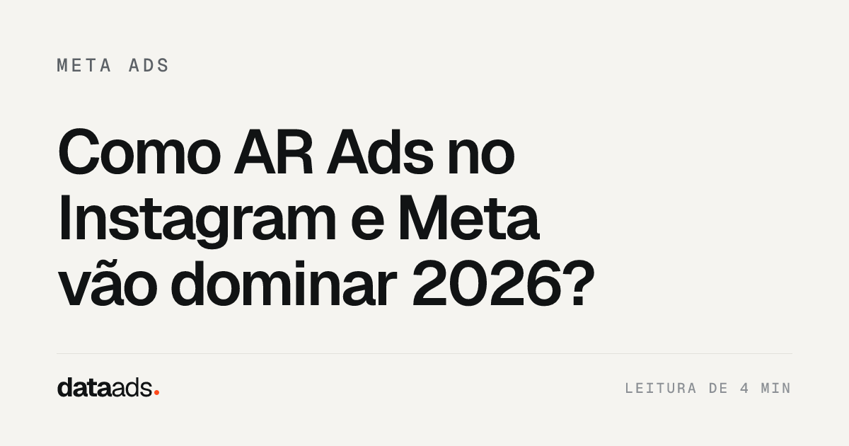 Como AR Ads no Instagram e Meta vão dominar 2026?