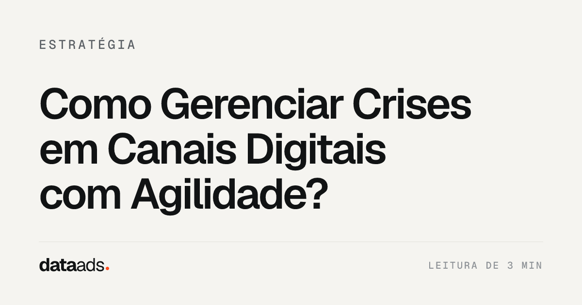 Como Gerenciar Crises em Canais Digitais com Agilidade?