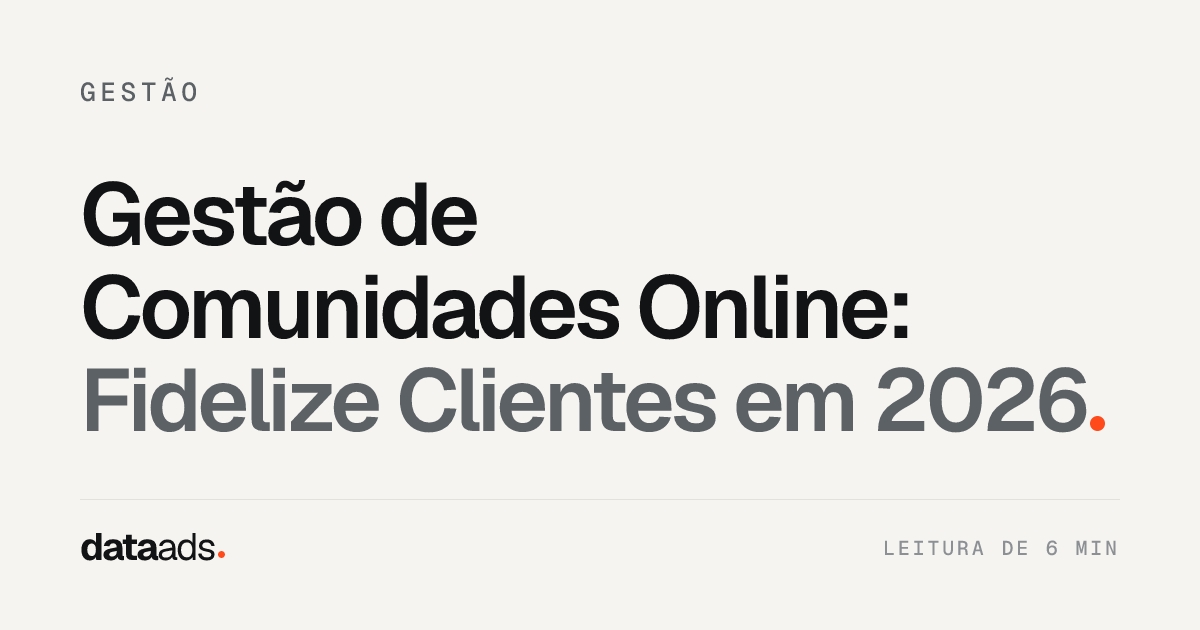 Gestão de Comunidades Online: Fidelize Clientes em 2026
