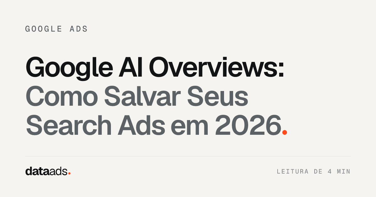 Google AI Overviews: Como Salvar Seus Search Ads em 2026