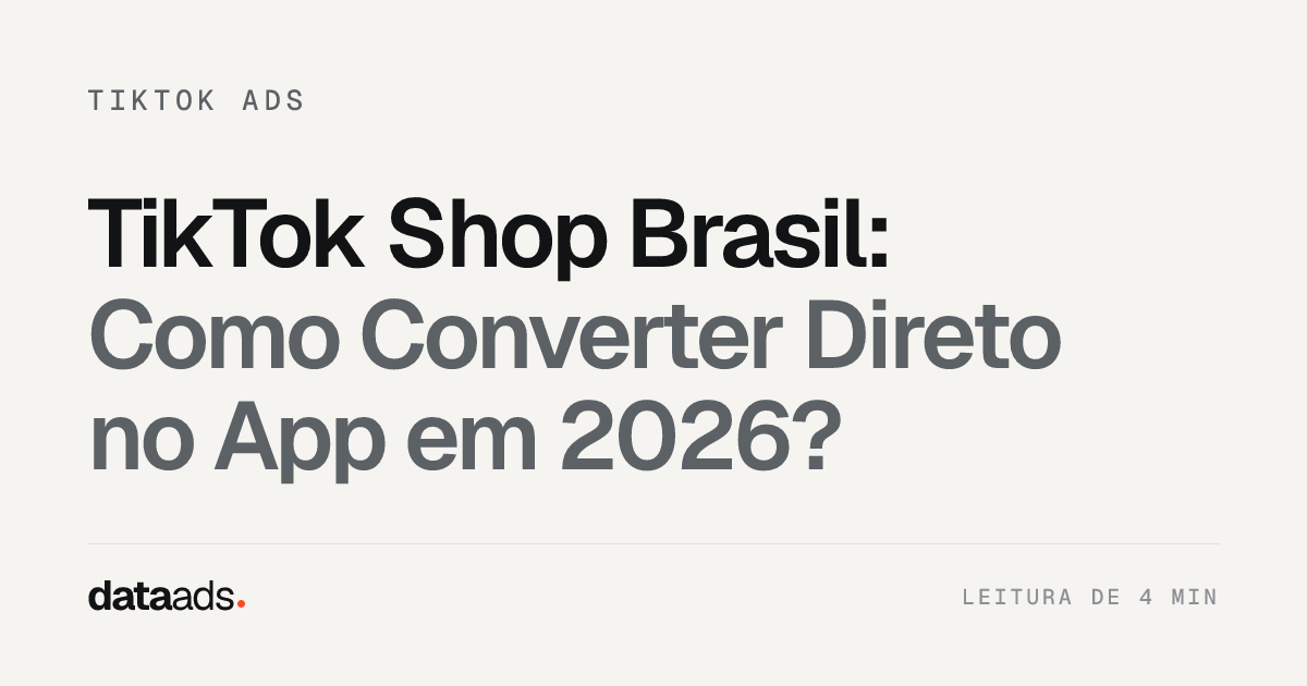 TikTok Shop Brasil: Como Converter Direto no App em 2026?