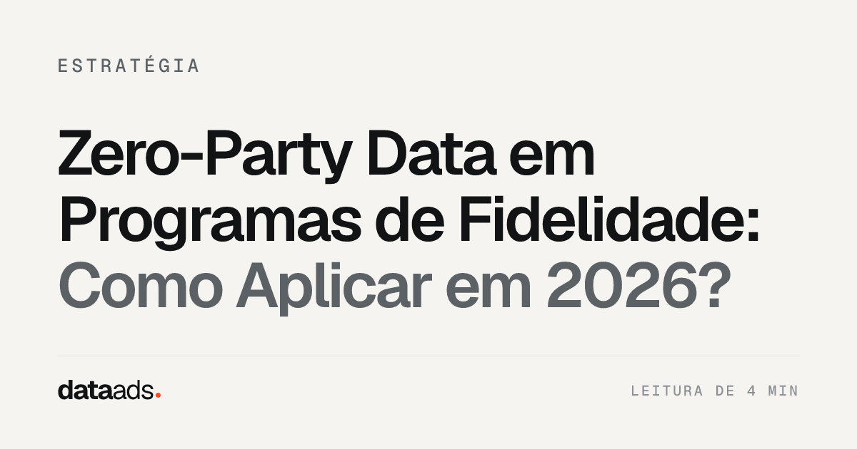 Zero-Party Data em Programas de Fidelidade: Como Aplicar em 2026?